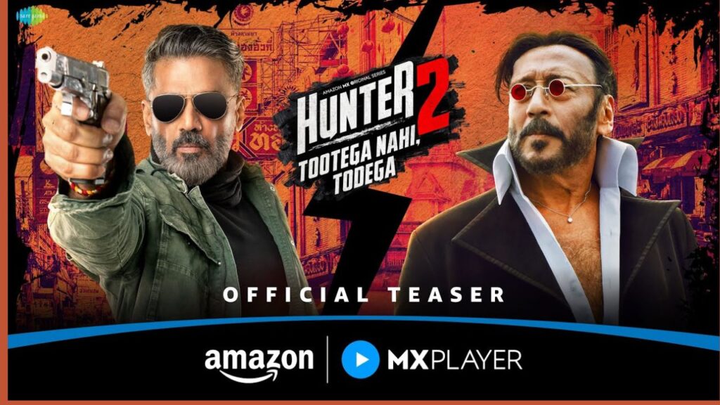 Hunter Season 2 - Official Teaser ft. Suniel Shetty & Jackie Shroff